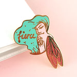 Fierce Fairy- Enamel Pin